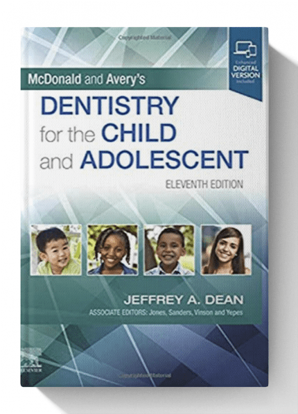 McDonald and Avery's Dentistry for the Child and Adolescent 11th Edition