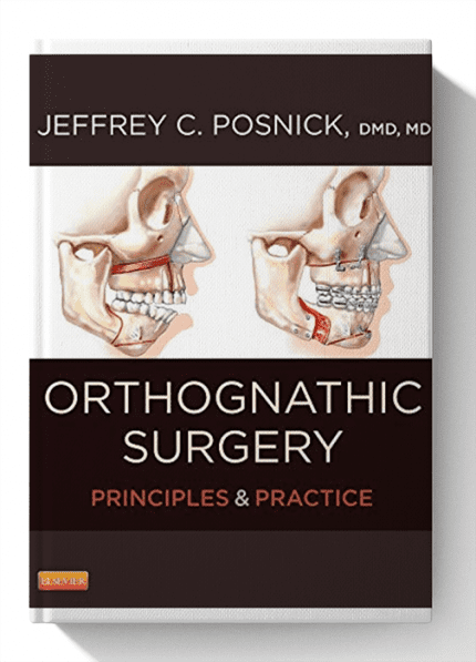 Orthognathic Surgery - 2 Volume Set: Principles and Practice, 1e 1st Edition
