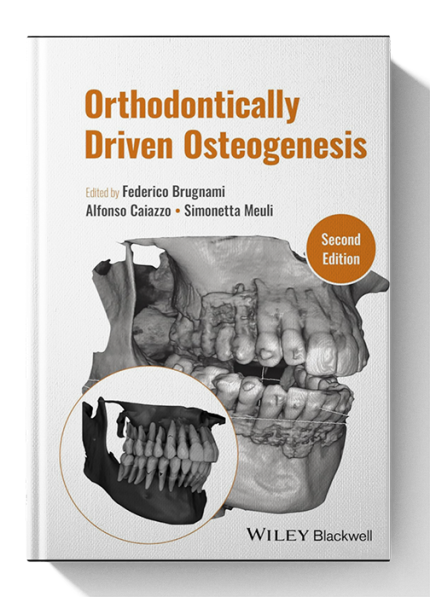 Orthodontically Driven Osteogenesis 2nd Edition