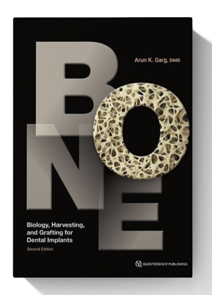 Bone: Biology, Harvesting, and Grafting for Dental Implants 2nd Edition