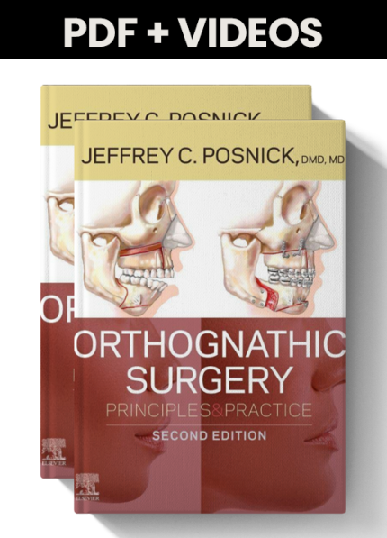 Orthognathic Surgery Principles and Practice – 2 Volume Set , 2nd Edition (PDF & Videos)