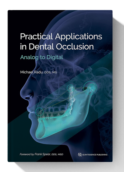 Practical Applications in Dental Occlusion: Analog to Digital